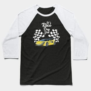 IT'S RACE DAY Y'ALL CAR RACING TUNING RACER Gift Baseball T-Shirt